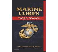Marine Corps Word Search Puzzle Book: Word Searches with Easy to Read Print | 6x9 inches, 110 pages | 50+ Puzzles For Vacations, Holidays and Free Times