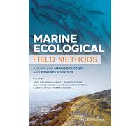 Marine Ecological Field Methods: A Guide for Marine Biologists and Fisheries Scientists