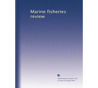 Marine fisheries review