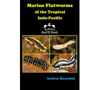 Marine Flatworms of the Tropical Indo-Pacific: 1