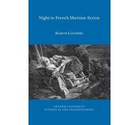 Marine Ganofsky Night in French libertine fiction (Tascabile)
