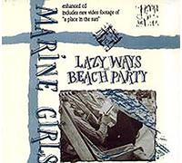 Marine Girls - Lazy Ways/Beach Party (Mini Lp Sleeve)