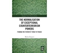 Marine Guéguin The Normalisation of Exceptional Counterterror (Copertina rigida)