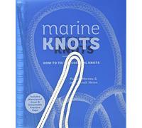 Marine Knots: How to Tie 40 Essential Knots: Includes Waterproof Cover & Detachable Practice Rope