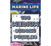 Marine Life 100 Medium Sudoku Puzzles: A Relaxing Ocean Themed Puzzle Collection for Casual Solvers