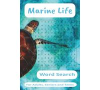 Marine Life Word Search: Word Searches with Easy to Read Print about Marine Life, Ocean, Sea Life, and more l 6x9 inches, 110 pages l 50+ puzzles…Gift for Vacation, Holidays and Free Time