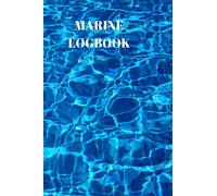 MARINE LOGBOOK: Captains Maintenance and Voyage Journal