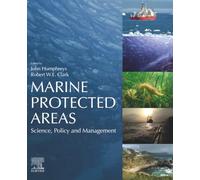 Marine Protected Areas: Science, Policy and Management