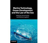 Marine Technology, Ocean Development and the Law of the Sea