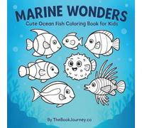Marine Wonders: Cute Ocean Fish Coloring Book for Kids Ages 4-8