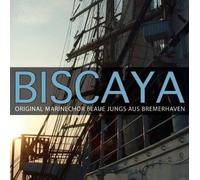 Marinechor Blaue Jungs aus Bremerhaven,Original - Biscaya