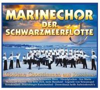 Marinechor Der Schwarzmeerflotte - Goldene Chorstimmen Aus Russia