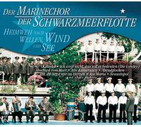 Marinechor der Schwarzmeerflotte - Heimweh Nach Wellen,Wind und See