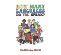 Marinella Orioni How Many Languages Do You Speak? (Copertina rigida)