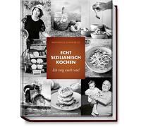 Marinella Sammarco Natascha Zilt Echt sizilianisch kochen: I (Copertina rigida)