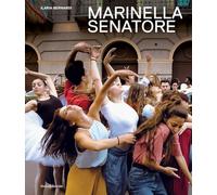 Marinella Senatore. Ediz. italiana e inglese