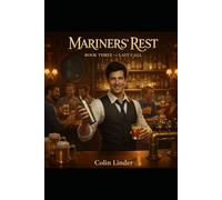Mariner's Rest: Book 3: Last Call
