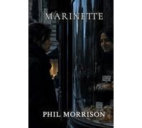 MARINETTE: Ce n'est pas votre fille qui est revenue. C'est lui.