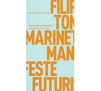 Marinetti, F Manifeste Des Futurismus Book NUOVO