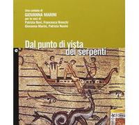 Dalla parte dei serpenti. Con Libro - Marini Giovanna