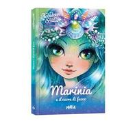 Marinia e il cuore di fuoco. Nebulous Stars