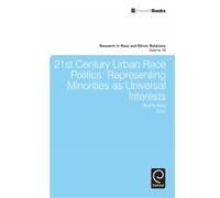 Marino A. Bruce 21st Century Urban Race Politics (Copertina rigida)