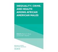 Marino A. Bruce Inequality, Crime, and Health among African A (Copertina rigida)