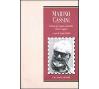 Marino Cassini. Scrittore per ragazzi, animatore, critico e saggista