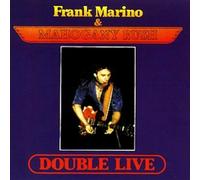 Marino,Frank & Mahogany Rush - Double Live