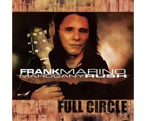 Marino,Frank & Mahogany Rush - Full Circle-Re Release