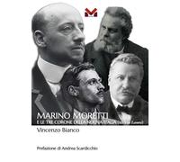 Marino Moretti e le tre corone della Nuova Italia (su Via Laura) [Paperback] [Ma