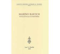 Marino Raicich. Intellettuale di frontiera