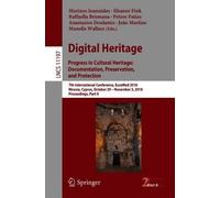 Marinos Ioannid Digital Heritage. Progress in Cultural Heritage: Doc (Tascabile)