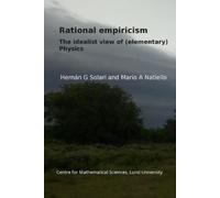 Mario Alberto Natiello Hernán Gustavo Solari Rational empiricism (Tascabile)