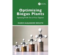 Mario Alejandro Rosato Optimising Biogas Plants (Copertina rigida)