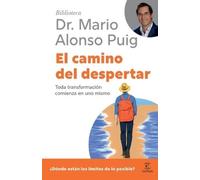 Mario Alonso Pu El Camino del Despertar: Toda Transformación Comienz (Tascabile)