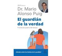 Mario Alonso Pu El Guardián de la Verdad: Y La Tercera Puerta del Ti (Tascabile)