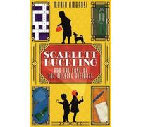 Mario Ambrosi Scarlett Buckling and the Case of the Missing Pictures (Tascabile)