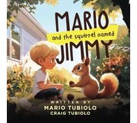 Mario and the squirrel named Jimmy