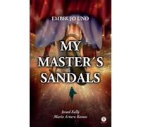 Mario Arturo Ramos My Master's Sandals (Tascabile)