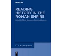 Mario Baumann Reading History in the Roman Empire (Copertina rigida)