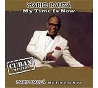 Mario Bauza And His Afro-Cuban - My Time Is Now