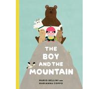 Mario Bellini Marianna Coppo The Boy and the Mountain (Copertina rigida)