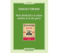 Mario Bendiscioli e la cultura cattolica tra le due guerre