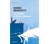 Mario Benedetti La muerte y otras sorpresas / Death and other Surpri (Tascabile)