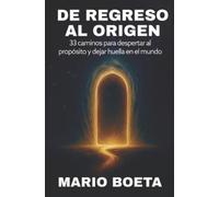 Mario Boeta de Regreso Al Origen (Tascabile)