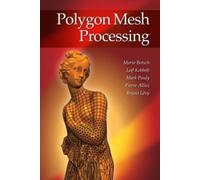 Mario Botsch Leif Kobbelt Mark Pauly Pierre A Polygon Mesh Pr (Copertina rigida)