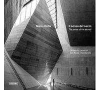 Mario Botta. Il senso del sacro. Chiesa di San Rocco a Sambuceto. Ediz. italiana e inglese
