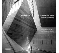 Mario botta. Il senso del sacro. Chiesa di San Rocco a Sambuceto. Ediz. italiana e inglese