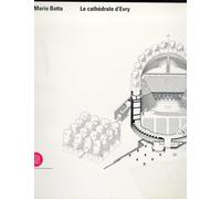 Mario Botta. La Cathédrale d'Evry - [Skira]
